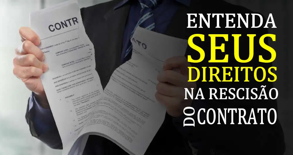 seus direitos na rescisão do contrato